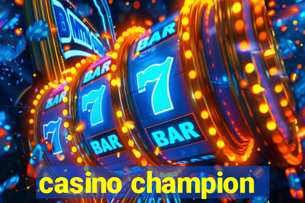 casino champion